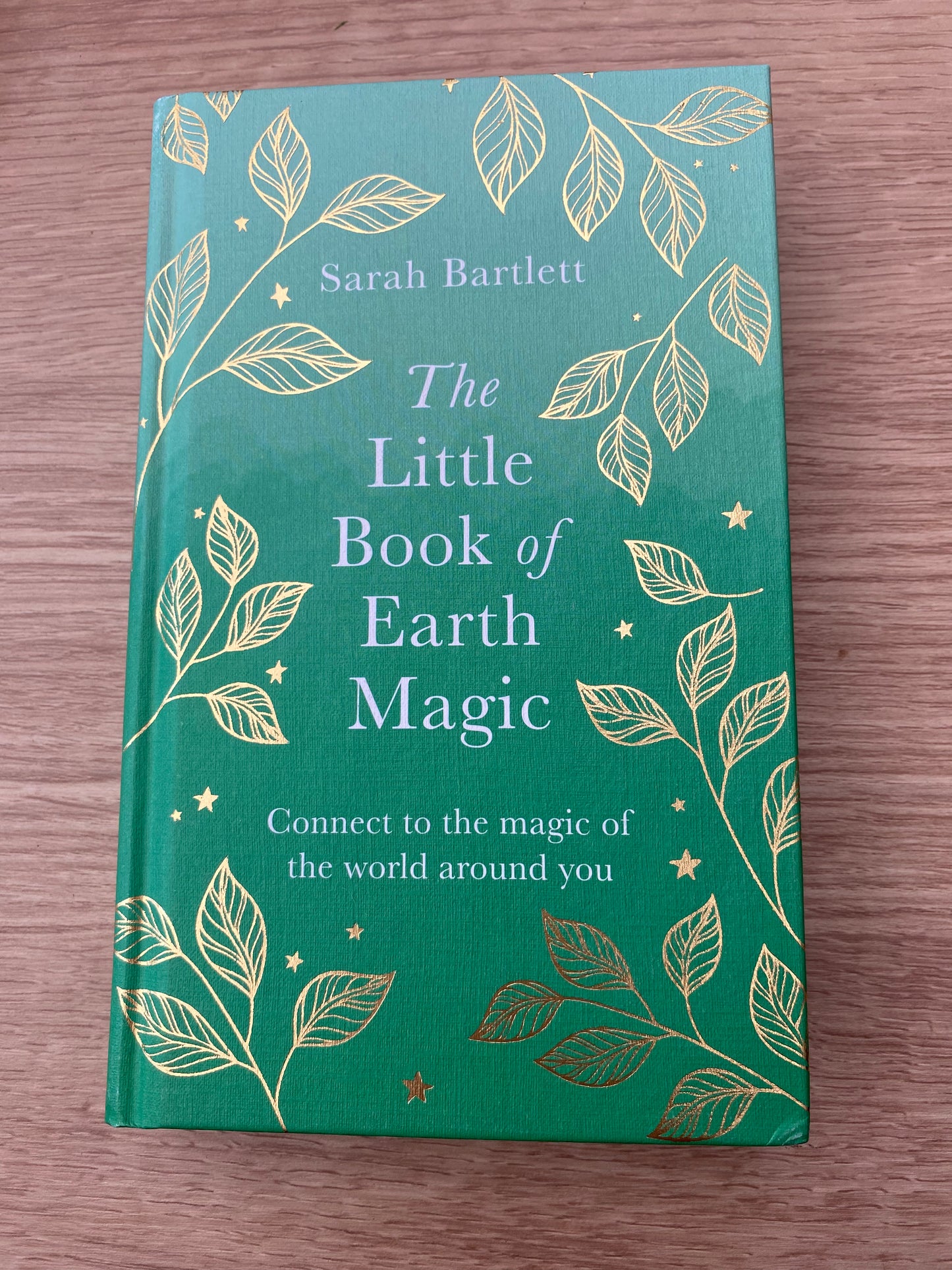 The Little Book of Earth Magic by Sarah Bartlett
